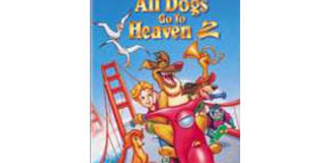 All Dogs Go To Heaven 2 parents guide