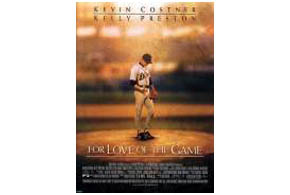 Still shot from the movie: For Love Of The Game.