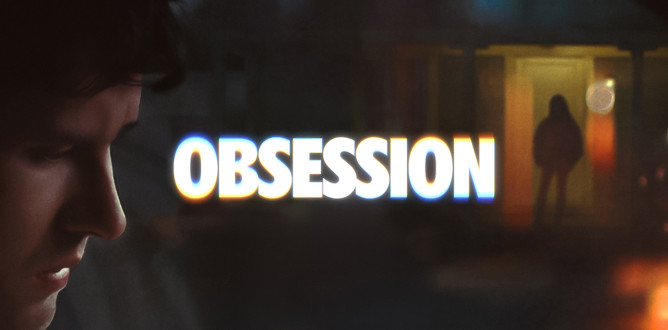 Obsession parents guide